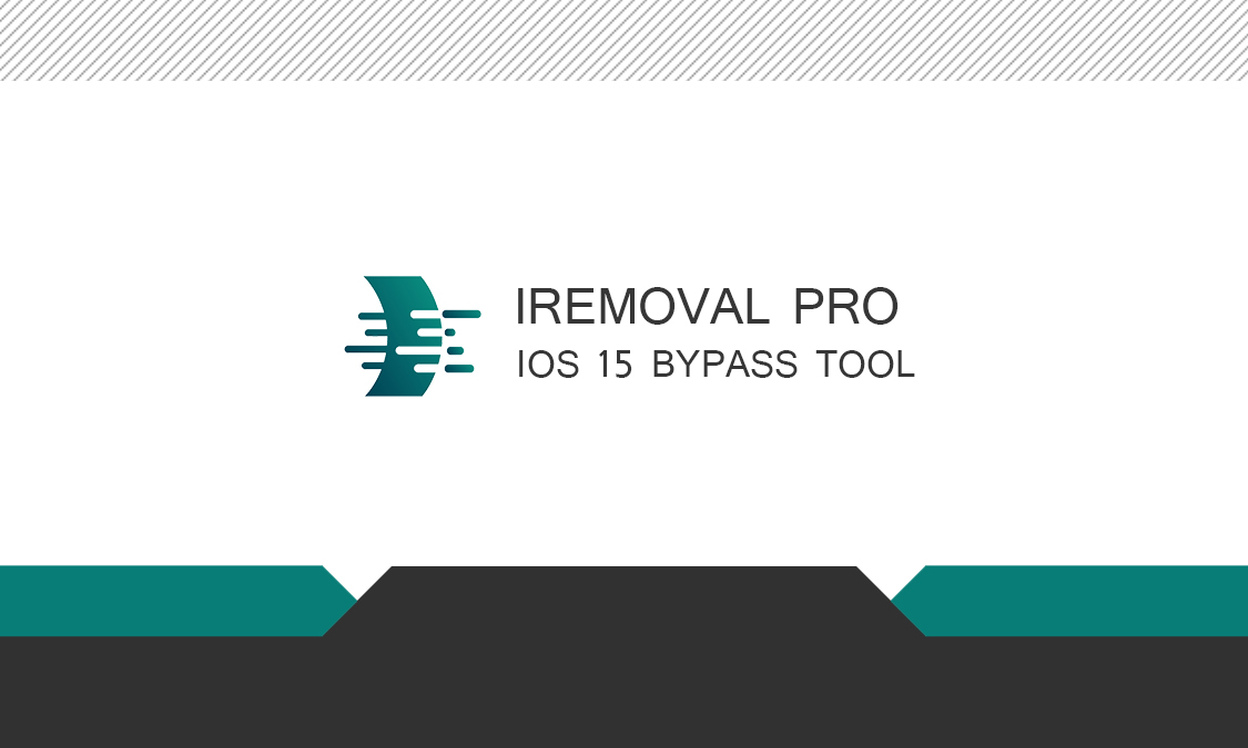 بایپس وضعیت Hello Screen با ابزار iRemoval Pro برای ios 15 برای گوشیهای MEID / GSM