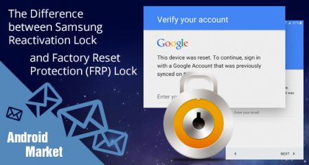 تفاوت بین Samsung Account Reactivation Lock و FRP Lock چیست؟